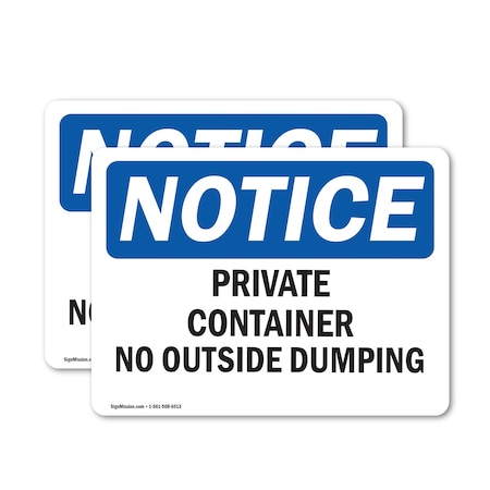Signmission Private Container No Outside Dumping, 18 in W x Rectangle, Vinyl Decal OS-2PACK-NS-D-1218-L-16410